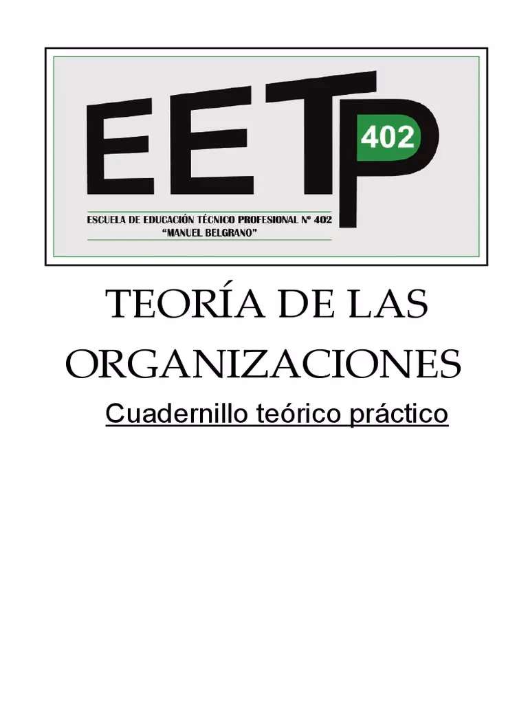 ¿Cuáles son las teorías organizacionales?