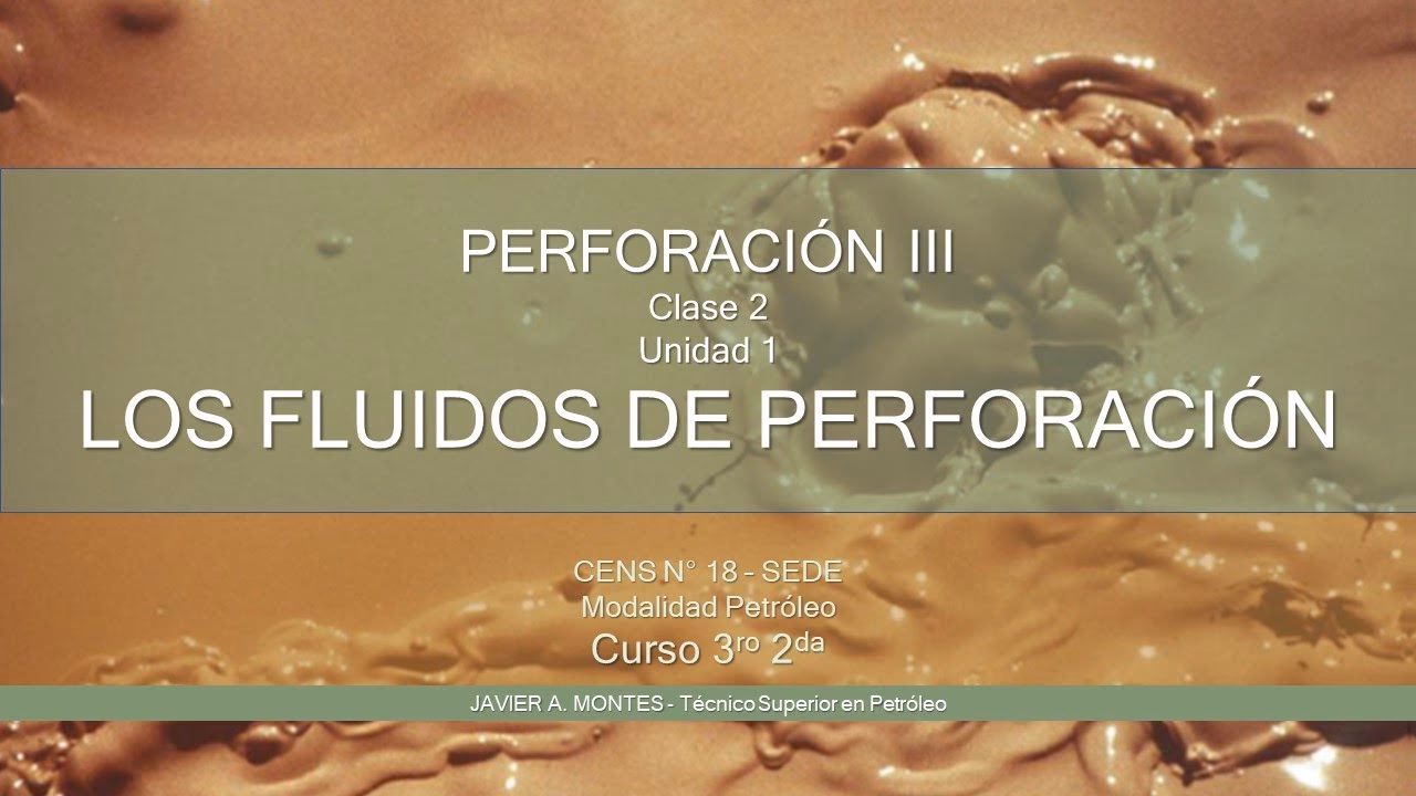 ¿Cuáles son los tres tipos de fluidos de perforación?